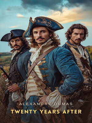 cover image of Twenty Years After, Volume 3